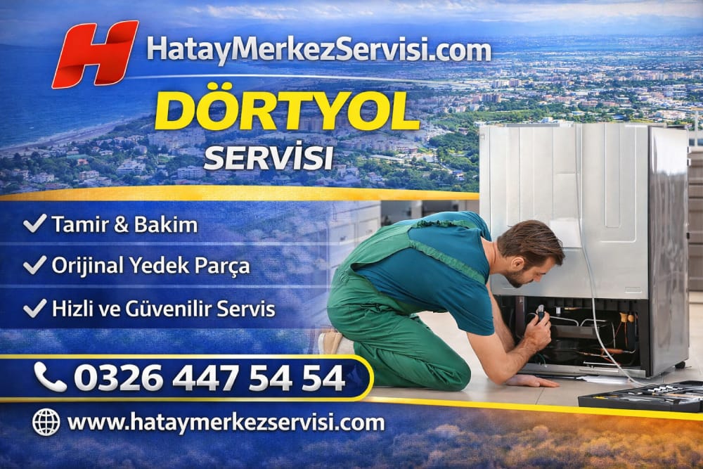 Dörtyol Hotpoint Servisi teknik servis beyaz eşya tamir ve bakım hizmeti