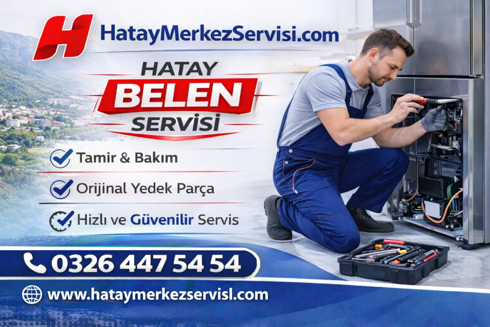 Hatay Belen Servisi beyaz eşya klima kombi televizyon tamir bakım teknik servisi HatayMerkezServisi.com