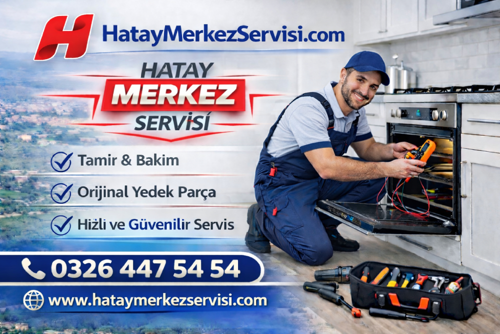 Hatay fırın servisi ankastre fırın tamiri bakım ve teknik servis hizmeti Hatay Merkez Servisi